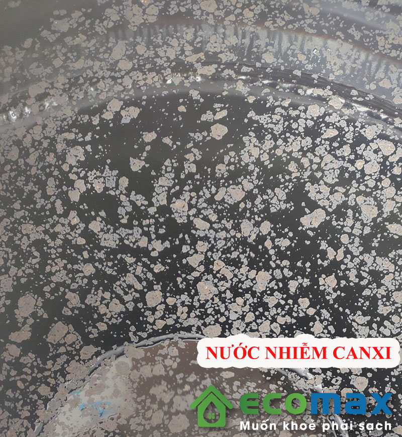 Nước sinh hoạt bị ô nhiễm canxi có độ cứng cao
